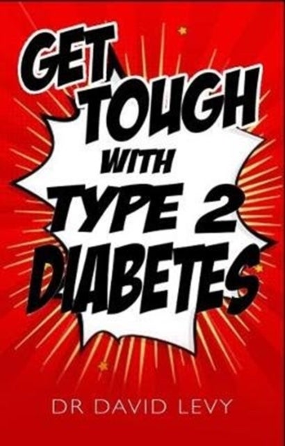 Get Tough With Type 2 - Master your diabetes