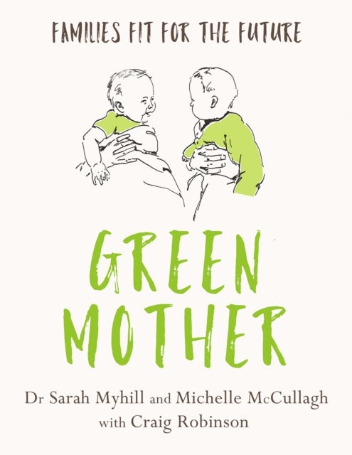 Green Mother - Families fit for the future