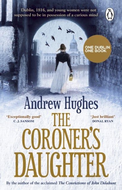 The Coroner's Daughter - Chosen by Dublin City Council as their 'One Dublin One Book' title for 2023