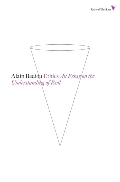 Ethics - An Essay on the Understanding of Evil