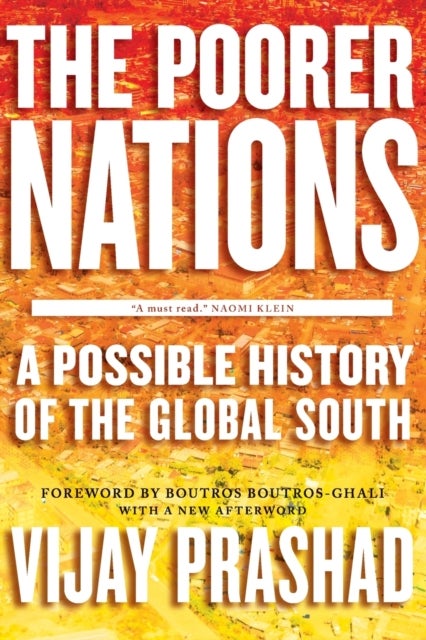 The Poorer Nations - A Possible History of the Global South
