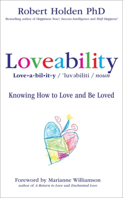 Loveability - Knowing How to Love and Be Loved