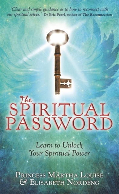 The Spiritual Password - Learn to Unlock Your Spiritual Power