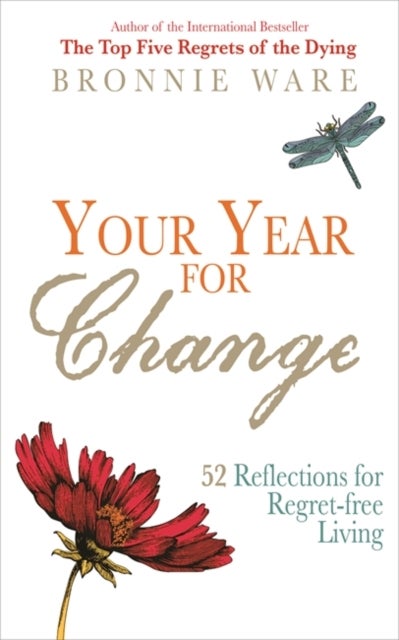 Your Year for Change - 52 Reflections for Regret-Free Living