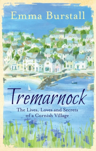 Tremarnock - Starting Over in Cornwall