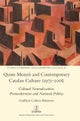 Quim Monzo and Contemporary Catalan Culture (1975-2018)
