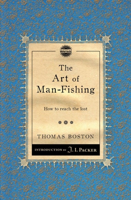 The Art of Man¿Fishing - How to reach the lost