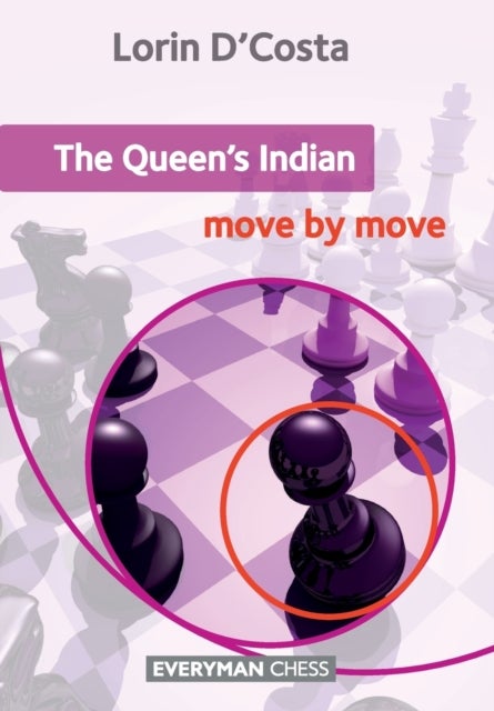 The Queen's Indian: Move by Move - Move by Move