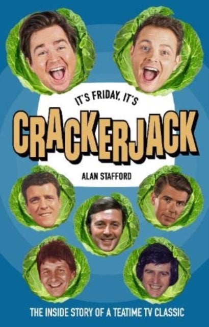 It's Friday, It's Crackerjack! - The Inside Story of a Teatime TV Classic