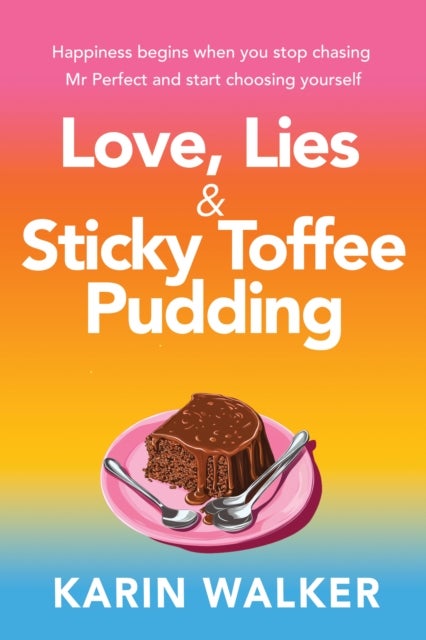 Love Lies & Sticky Toffee Pudding