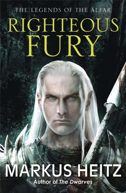 Righteous Fury - The Legends of the Alfar Book I