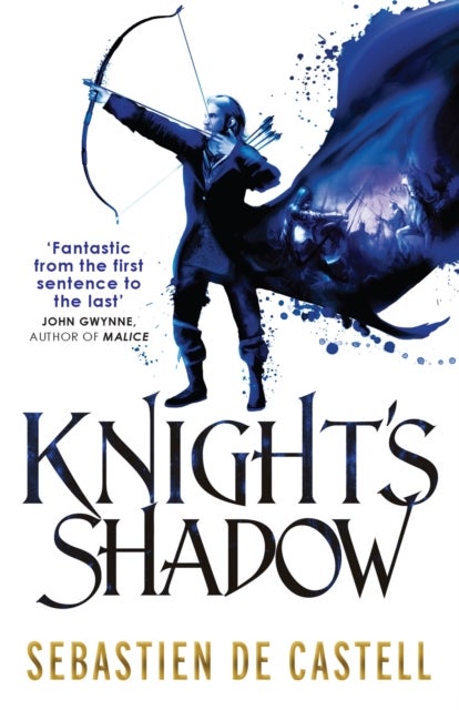 Knight's Shadow - The Greatcoats Book 2 by the author of THE MALEVOLENT SEVEN
