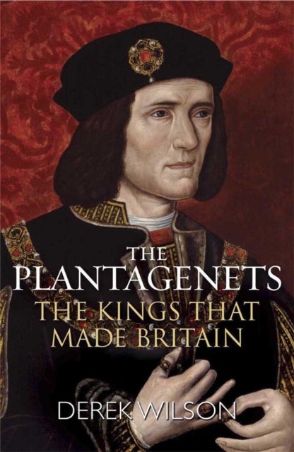 The Plantagenets - The Kings That Made Britain