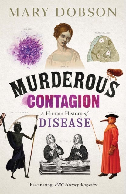 Murderous Contagion - A Human History of Disease