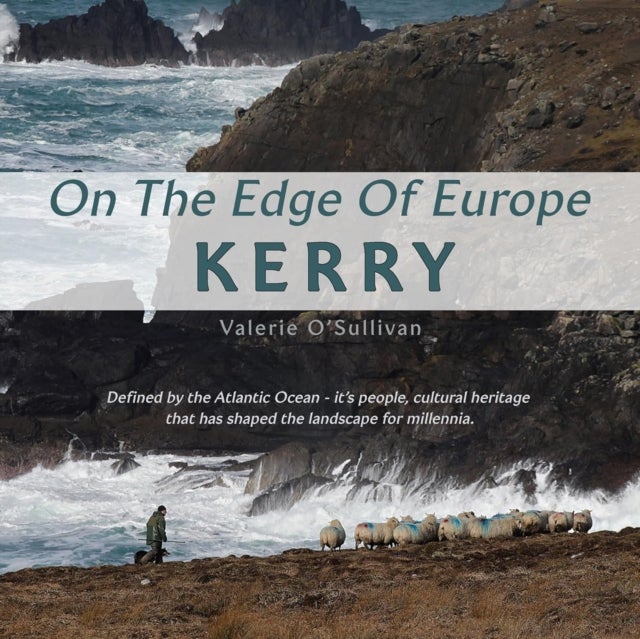 Kerry On the Edge of Europe