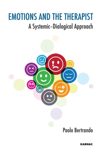 Emotions and the Therapist - A Systemic-Dialogical Approach