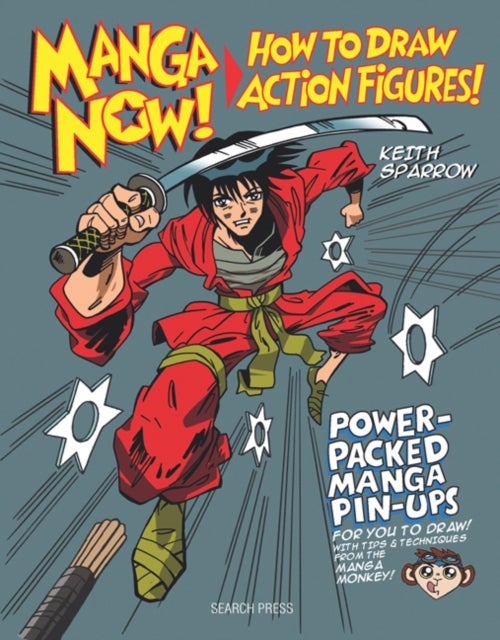 Manga Now! How to Draw Action Figures