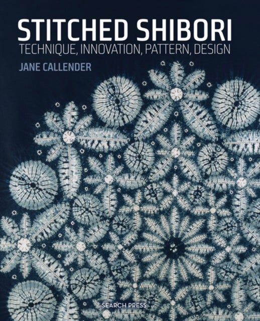 Stitched Shibori - Technique, Innovation, Pattern, Design