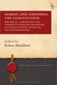 Making and Amending the Constitution
