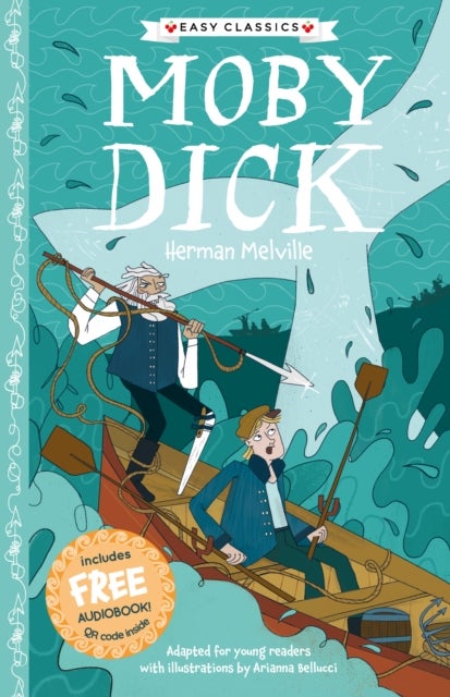Moby Dick (Easy Classics) - The American Classics Children’s Collection 4
