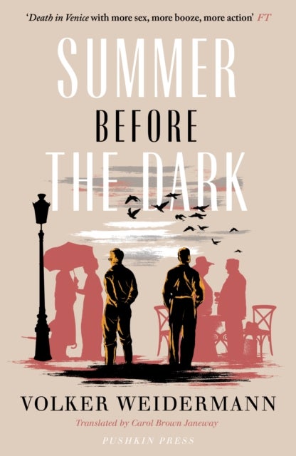 Summer Before the Dark - Stefan Zweig and Joseph Roth, Ostend 1936