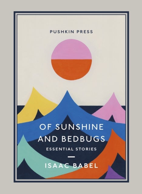 Of Sunshine and Bedbugs: Essential Stories - Essential Stories