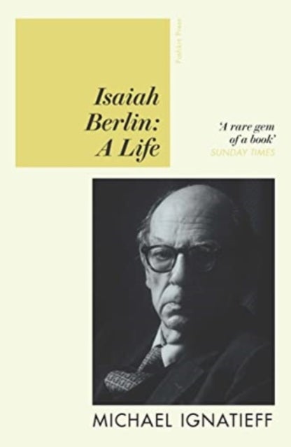 Isaiah Berlin - A Life