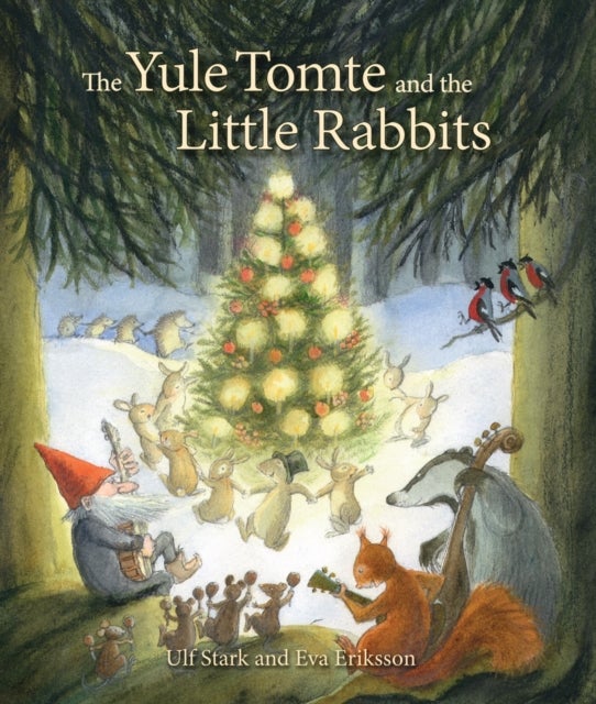 The Yule Tomte and the Little Rabbits - A Christmas Story for Advent