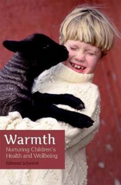 Warmth - Nurturing Children's Health and Wellbeing