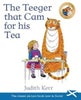 The Teeger That Cam For His Tea
