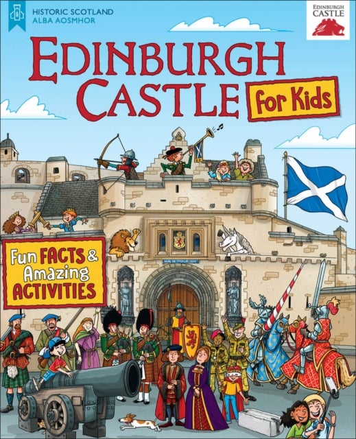 Edinburgh Castle for Kids - Fun Facts and Amazing Activities