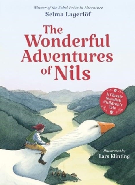 The Wonderful Adventures of Nils - A Classic Swedish Children's Tale