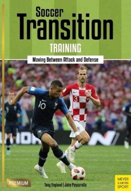 Soccer Transition Training - Moving Between Attack and Defence