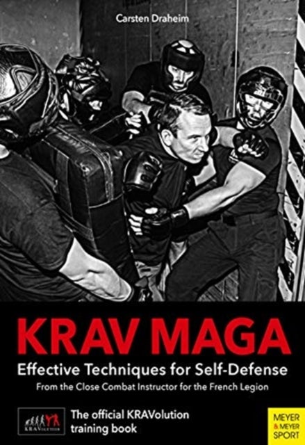 Krav Maga - Effective Techniques for Self-Defence