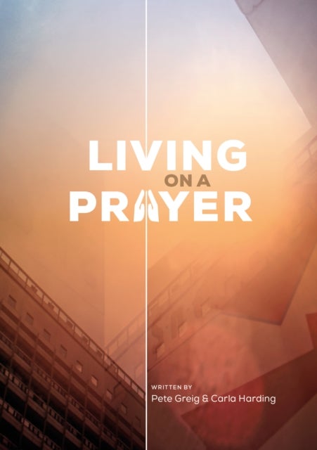 Living On A Prayer - Prayer Booklet (Pack of 10)