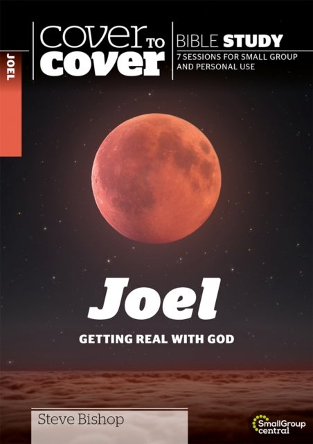 Joel - Getting Real with God