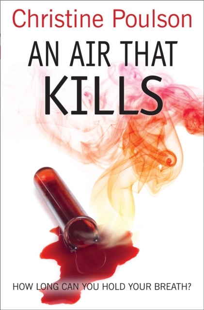 An Air That Kills - How long can you hold your breath?