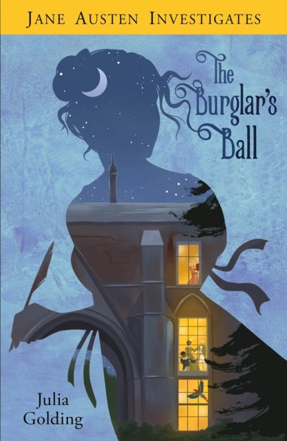 The Burglar's Ball (Jane Austen Investigates) - The Burglar's Ball