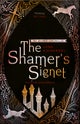The Shamer's Signet: Book 2