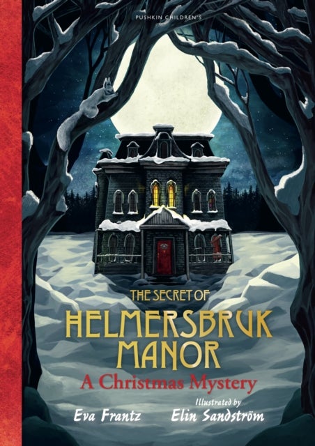 The Secret of Helmersbruk Manor - A Christmas Mystery