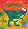 My First Pop-Up and Play: Dinosaurs