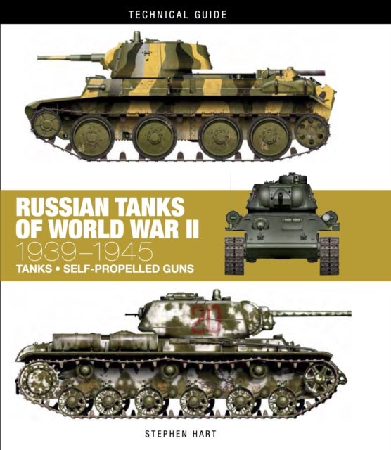 Russian Tanks of World War II - 1939–1945