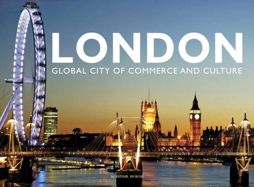 London - Global City of Commerce and Culture