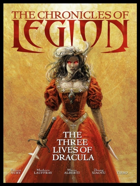 The The Chronicles of Legion Vol. 2: The Spawn of Dracula - The Three Lives of Dracula