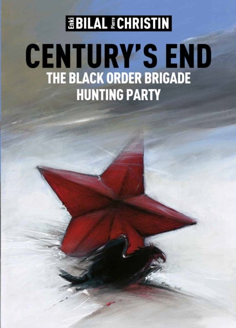 Century's End - The Black Order Brigade Hunting Party