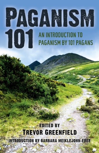 Paganism 101 ¿ An Introduction to Paganism by 101 Pagans