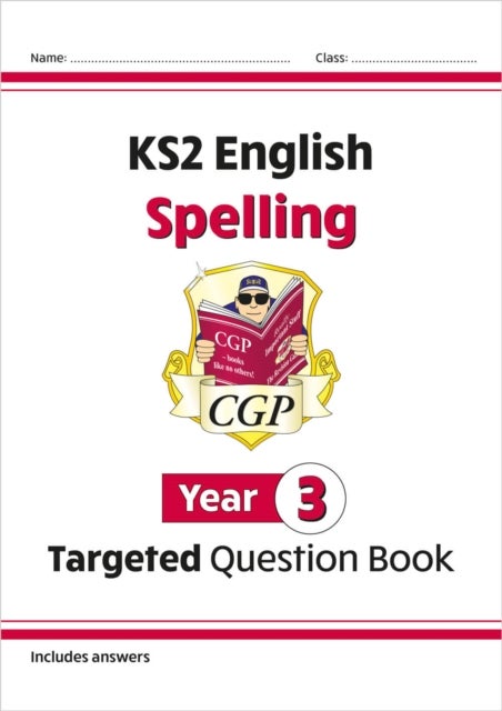 KS2 English Year 3 Spelling Targeted Question Book (with Answers)