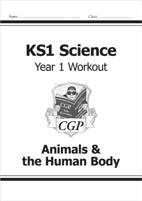 KS1 Science Year 1 Workout: Animals & the Human Body