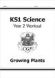 KS1 Science Year 2 Workout: Growing Plants