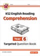 KS2 English Year 6 Reading Comprehension Targeted Question Book - Book 2 (with Answers)